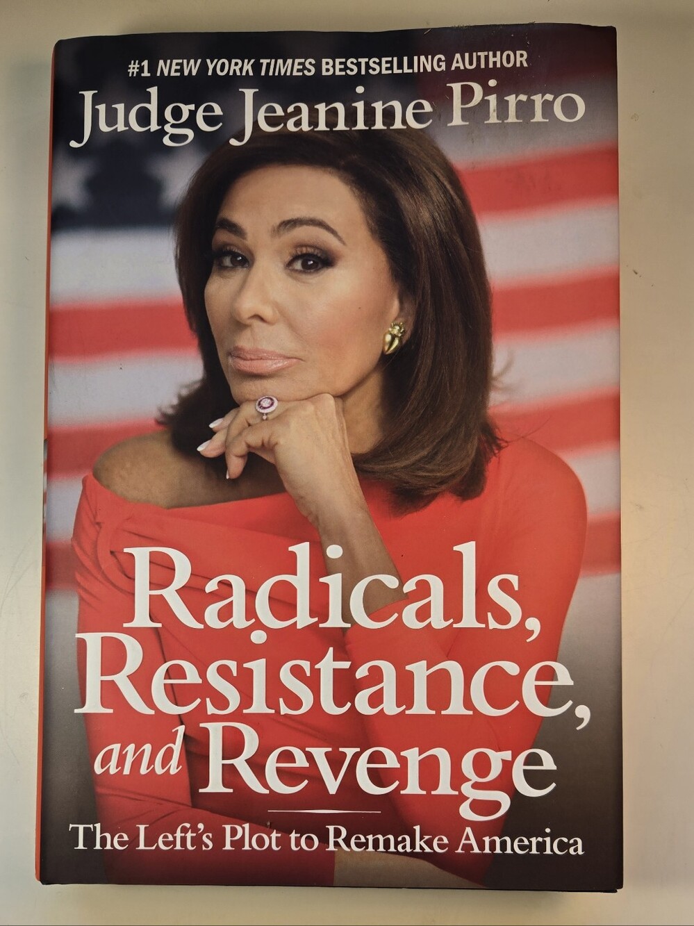 Radicals, Resistance and Revenge by Judge Jeanine Pirro